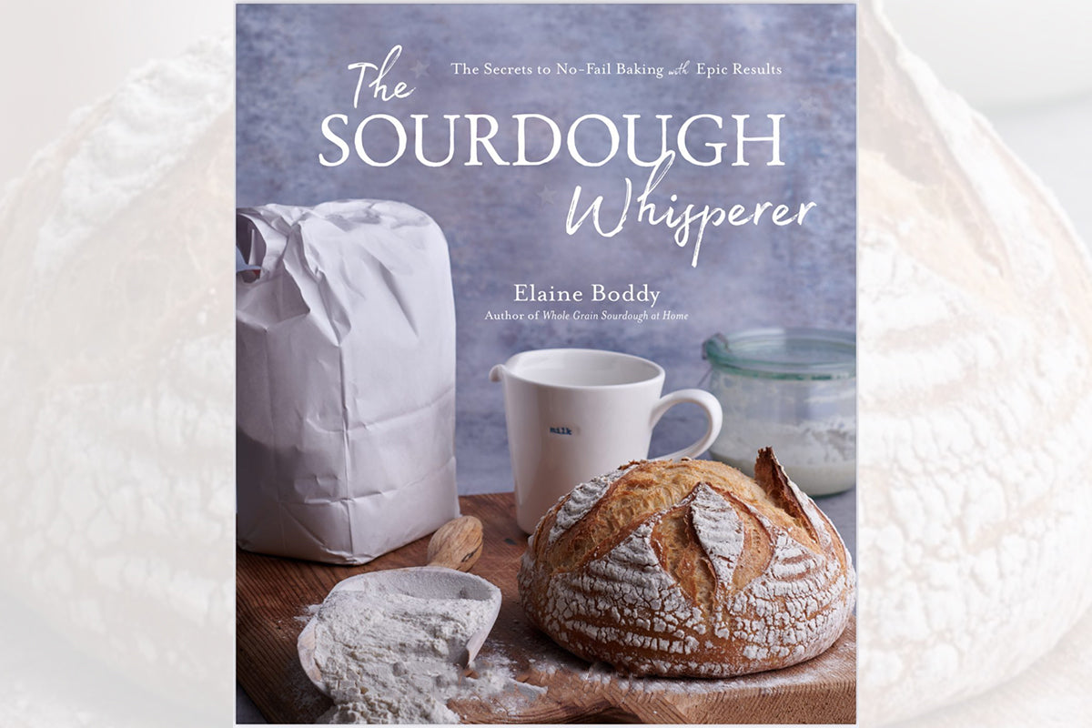 ** Exclusive Signed Copies ** The Sourdough Whisperer By Elaine Boddy